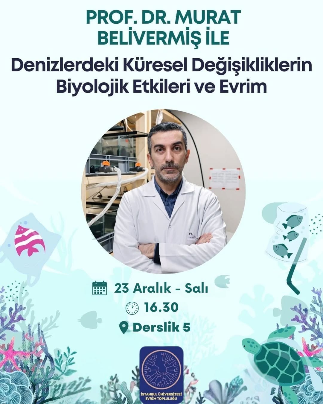 Denizlerdeki Küresel Değişikliklerin Biyolojik Etkileri ve Evrim